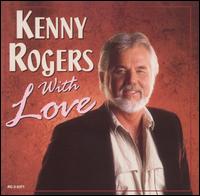 With Love [1998] - Kenny Rogers
