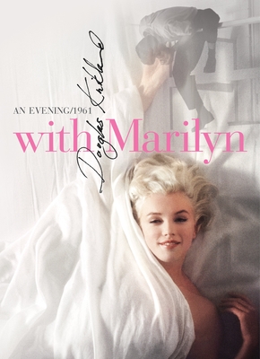 With Marilyn: An Evening 1961 - Kirkland, Douglas