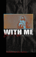 With Me: A Captivating Journey Into Intimacy