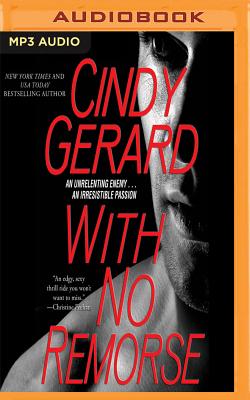 With No Remorse - Gerard, Cindy, and Berger, Douglas (Read by)