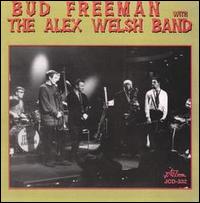 With the Alex Welsh Band - Bud Freeman