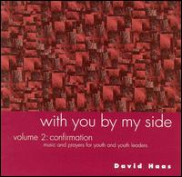 With You by My Side, Vol. 2 - David Haas