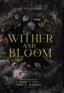 Wither and Bloom: An Anthology