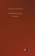 Withered Leaves: Volume 1