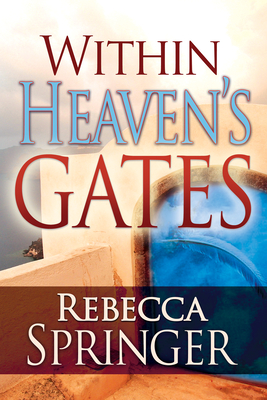 Within Heaven's Gates - Springer, Rebecca