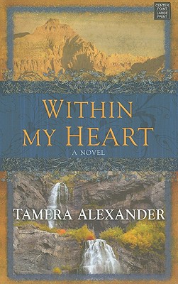 Within My Heart - Alexander, Tamera