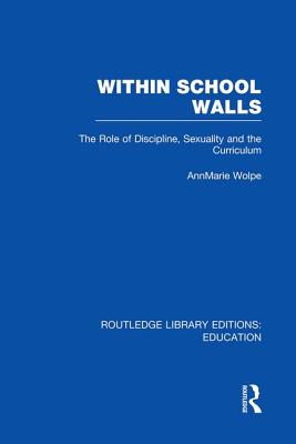 Within School Walls - Wolpe, Annmarie