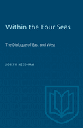 Within the Four Seas: The Dialogue of East and West