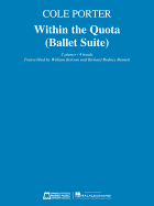 Within the Quota (Ballet Suite): Nfmc 2024-2028 Selection for 2 Pianos, 4 Hands Transcribed by Bolcom and Bennett