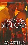 Within the Shadows: Noire Passion