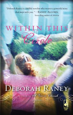 Within This Circle - Raney, Deborah