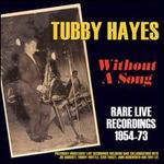 Without a Song: Rare Live Recordings 1954-1973