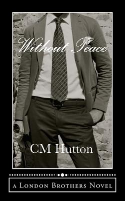 Without Peace - Lynch, Marti (Editor), and Hutton, CM