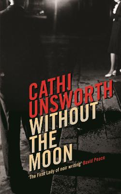 Without the Moon - Unsworth, Cathi