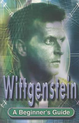 Wittgenstein: A Beginner's Guide - Sheehan, Sean