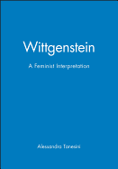 Wittgenstein: A Feminist Interpretation