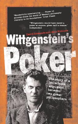 Wittgenstein's Poker - Edmonds, David, and Eidinow, John