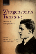 Wittgenstein's Tractatus: History and Interpretation