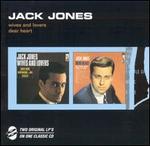 Wives and Lovers/Dear Heart & Other Great Songs of Love - Jack Jones