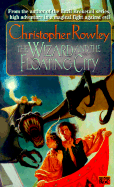 Wizard and the Floating City