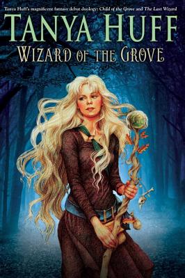 Wizard of the Grove - Huff, Tanya