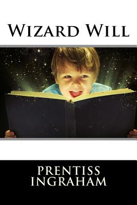 Wizard Will - Ingraham, Prentiss