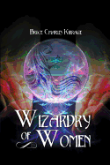 Wizardry of Woman