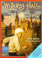Wizard's Hall - Yolen, Jane (Read by)