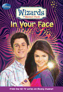 Wizards of Waverly Place #3: In Your Face