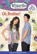 Wizards of Waverly Place Oh, Brother!