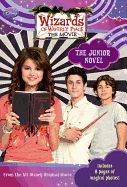 Wizards of Waverly Place: The Movie the Junior Novel