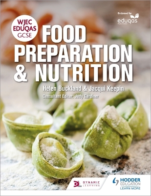 WJEC EDUQAS GCSE Food Preparation and Nutrition - Buckland, Helen, and Keepin, Jacqui
