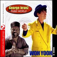 Woh Yooh! - George Kranz / Third World