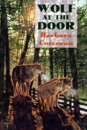 Wolf at the Door - Corcoran, Barbara