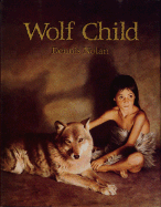 Wolf Child - Nolan, Dennis