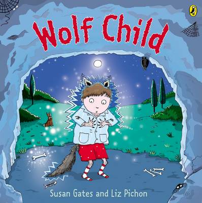 Wolf Child - Gates, Susan