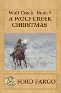 Wolf Creek: Book 9, A Wolf Creek Christmas