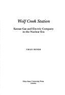 Wolf Creek Station: Kanas Gas and Electric Company in the NU - Miner, Craig