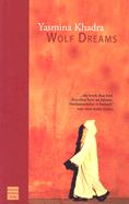 Wolf Dreams - Khadra, Yasmina