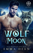 Wolf Moon: A Paranormal Shifter Romance