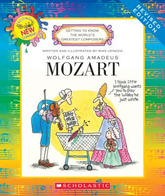 Wolfgang Amadeus Mozart (Revised Edition) (Getting to Know the World's Greatest Composers) - 
