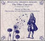 Wolfgang Amadeus Mozart: The Oboe Concerto; Other Works for Oboe