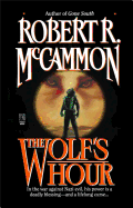 Wolf's Hour - McCammon, Robert