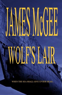 Wolf's Lair - McGee, James