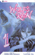 Wolf's Rain, Vol. 1
