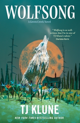 Wolfsong: A Green Creek Novel - Klune, Tj