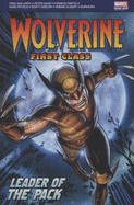 Wolverine: First Class Leader of the Pack