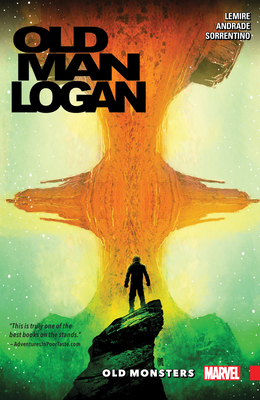 Wolverine: Old Man Logan Vol. 4 - Old Monsters - Lemire, Jeff, and Andrade, Filipe