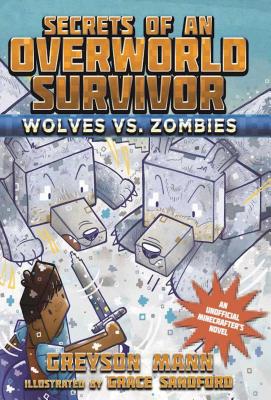 Wolves vs. Zombies - Mann, Greyson