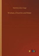 Woman, Churche and State